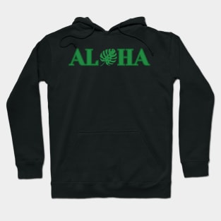 aloha with monstera design green Hoodie